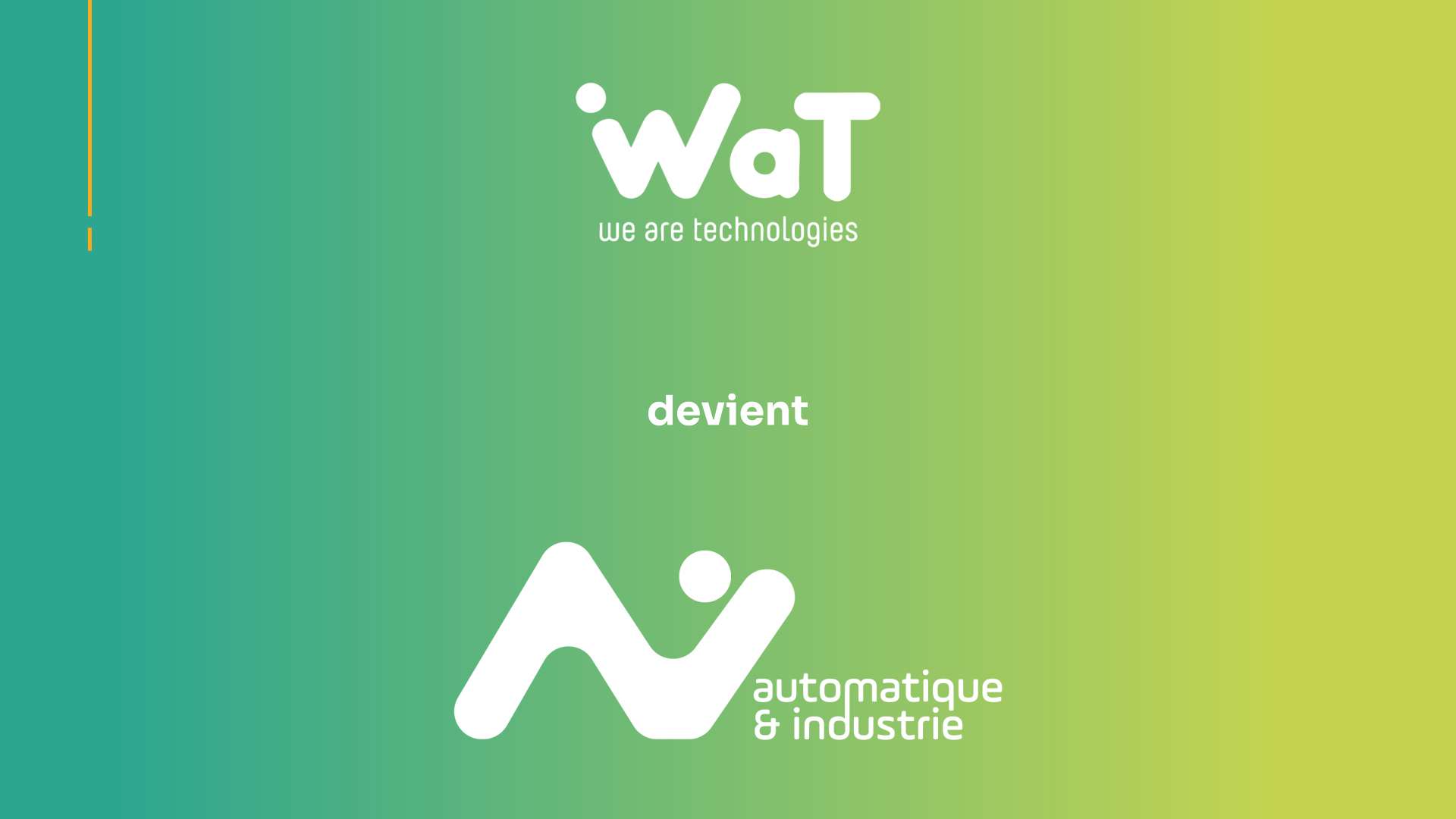 Lire la suite à propos de l’article B-HIVE GROUP, VIA SA FILIALE AUTOMATIQUE & INDUSTRIE, ANNONCE L’ACQUISITION DE L’ACTIVITÉ WAT, FILIALE D’ICE GROUPE